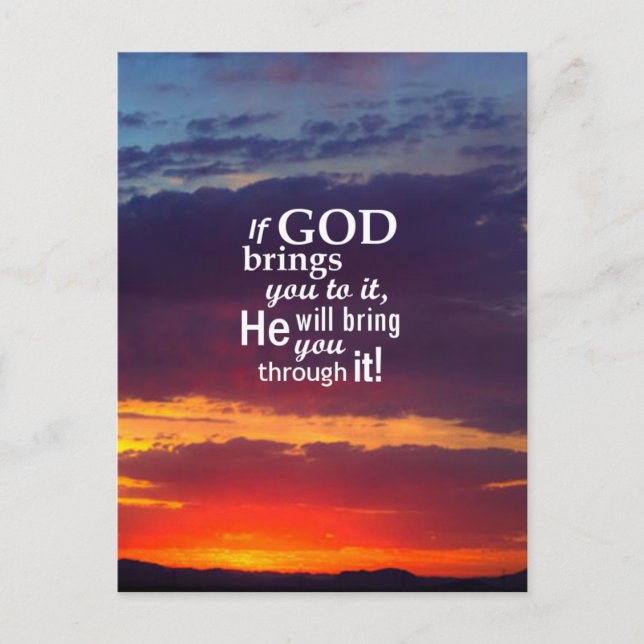 If GOD Brings you To It Postcard (Front)