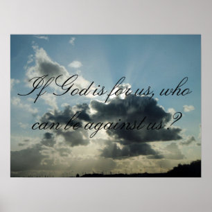 If God is for us, who can be against us? Poster