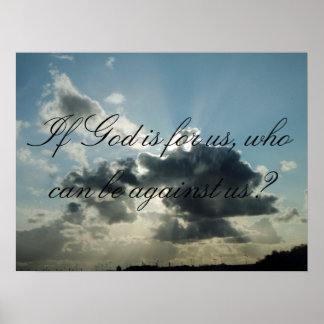 If God is for us, who can be against us? Poster