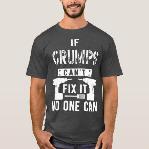 If Grumps Cant Fix It No One Can Grandpa T-Shirt