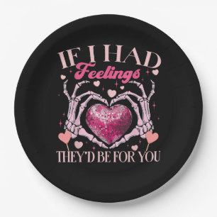 If Had Feelings They’d For Skeleton Hand Heart Paper Plate