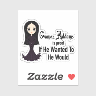 If He Wanted To Sticker