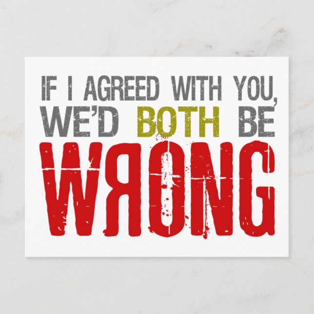 If I agreed ... postcard - customize it! (Front)
