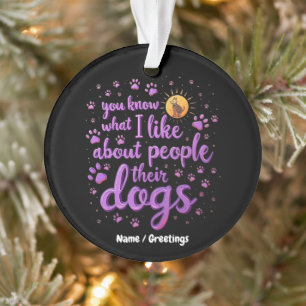 If I Can't Bring My Dog, I’m Not Going Funny Pet Ornament