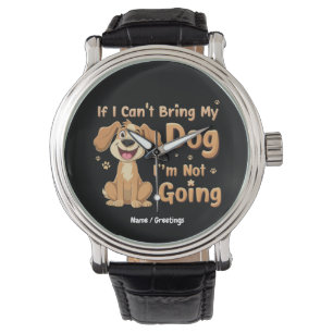 If I Can't Bring My Dog, I’m Not Going Funny Pet Watch