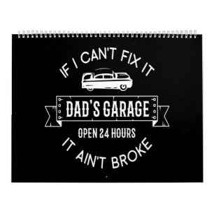 if i can't fix it dad's garage open 24 hours it ai calendar