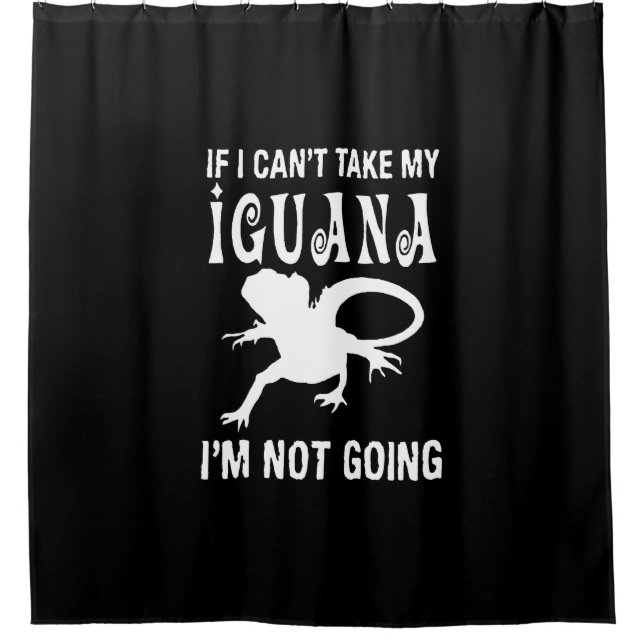 If I can't take my iguana i'm not going (Front)
