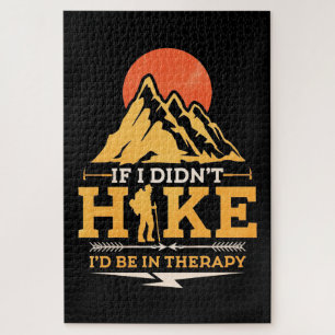 If I Did Not Hike Jigsaw Puzzle