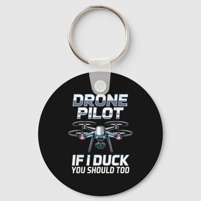 If I Duck Drone Lot Drone Operator Rc Quaopter Fly Keychain (Front)