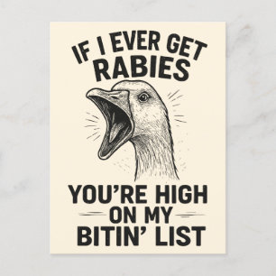 If I Ever Get Rabies Goose – Funny Angry Animal  Holiday Postcard
