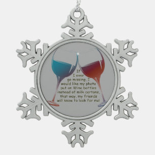 If I ever go missing! Fun Christmas Ornament