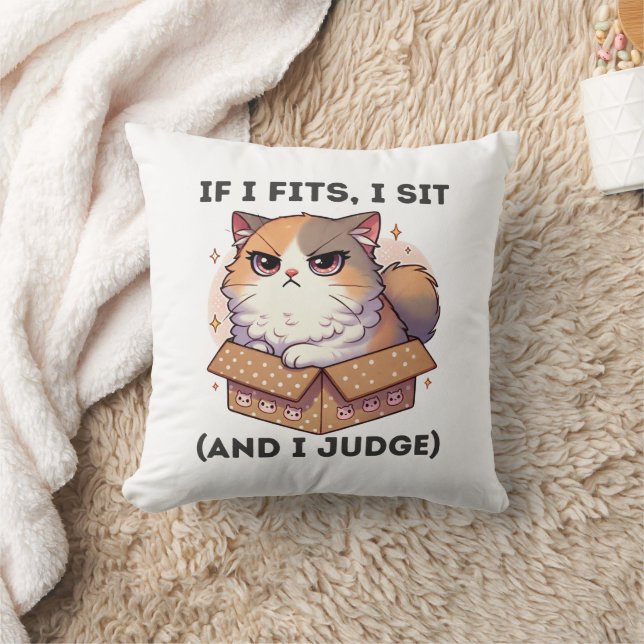 If I Fits, I Sit (and I Judge) - Funny Cat Lover Throw Pillow (Blanket)