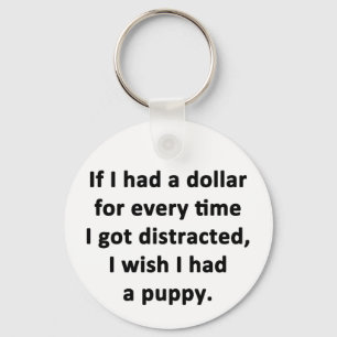 If I Had a Dollar Keychain