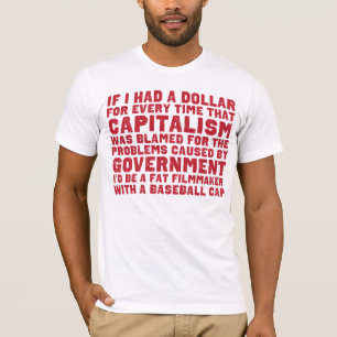 If I Had A Dollar Shirt
