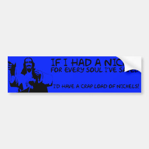 Funny Christian Bumper Stickers, Car Stickers &amp; Car Decals | Zazzle CA