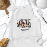 If I Have To Stir It It's Homemade Personalized Standard Apron<br><div class="desc">If I Have To Stir It It's Homemade Personalized Adult Apron. Cute chef apron with a cooking spoon and a funny cooking humour quote. Personalize this custom cook humour design with your own name or text.</div>