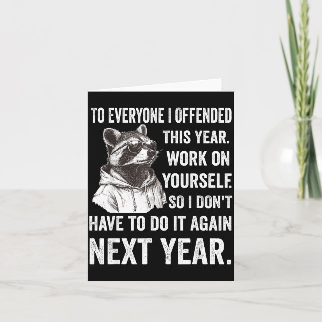 If I Offended You Work On Yourself Funny New Year  Card (Front)