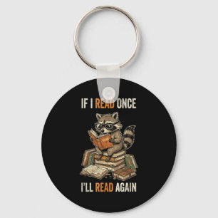 If i read i'll read funny raccoon book lover keychain