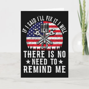 If I Said I&# ll Fix It I Will Mechanic Father&# Card
