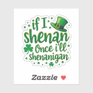 If I Shenan Once, I’ll Shenanigan – Irish Humour