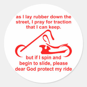 If I Spin And Begin To Slide Please Protect My Ri Classic Round Sticker