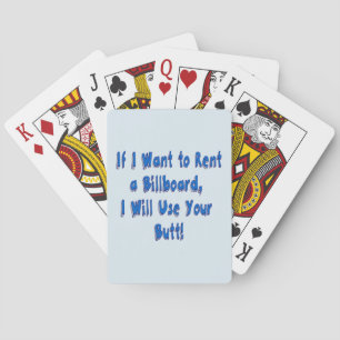 If I Want to Rent a Billboard Playing Cards
