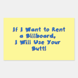 If I Want to Rent a Billboard Sticker
