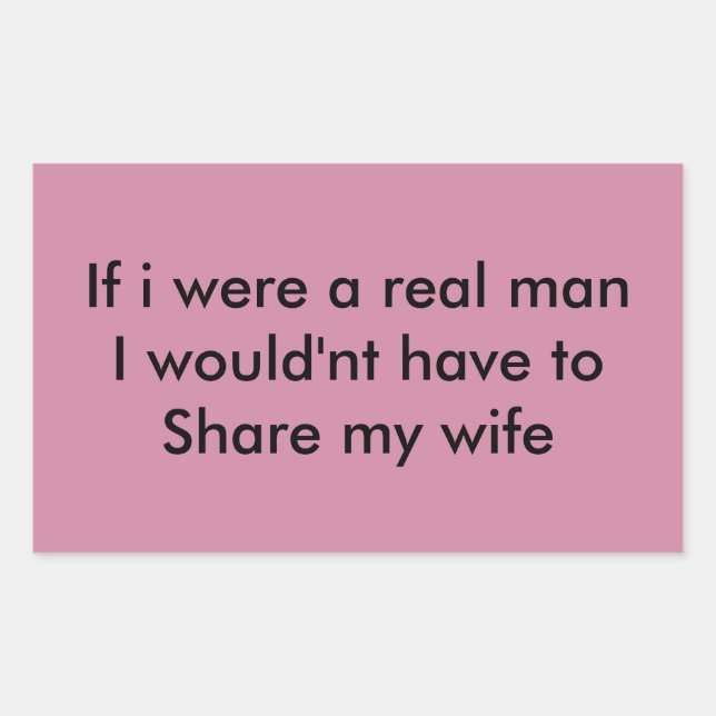 If i were a real man sticker (Front)