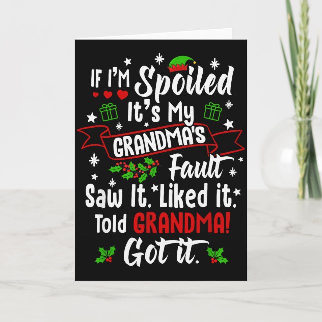If I'm Siled It’s My Grandma’s Fault Funny Christm Card (Front)