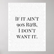 "If it Ain't 90s R&B, I Don't Want it" Tee