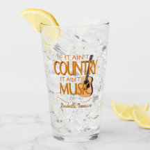 If It Ain't Country Ain't Music Glass Tumbler