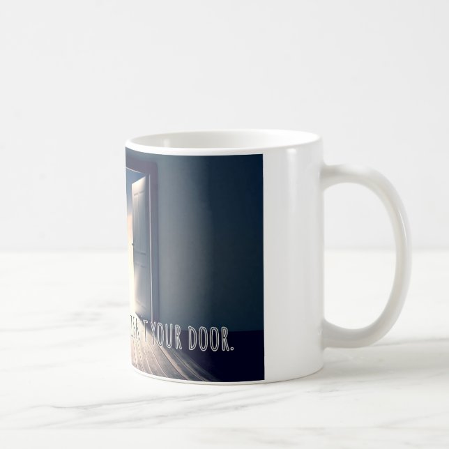 If it doesn't open it isn't you door coffee mug (Right)