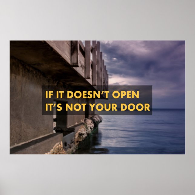 If it doesn't open it's not your door poster (Front)