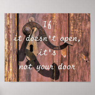 If it doesn't open, it's not your door poster