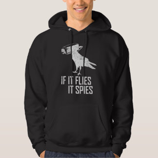 If It Flies It Spies Conspiracy Theory Birds Arenu Hoodie