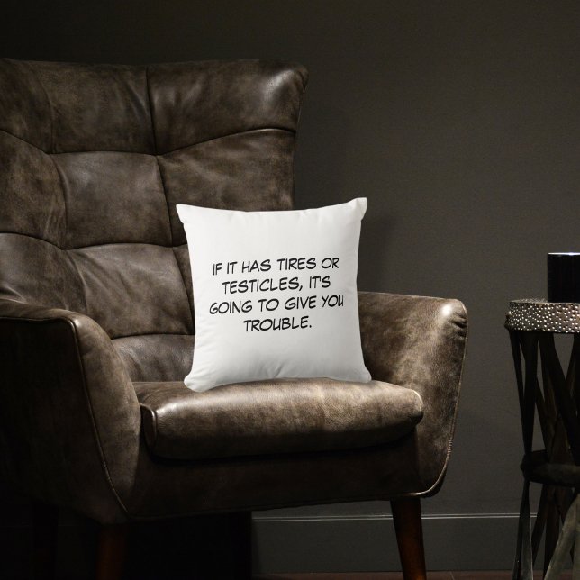 If it Has Tires Throw Pillow (Creator Uploaded)