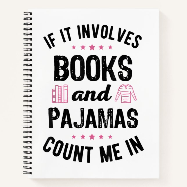 If It Involves Books and Pyjamas Book Lover Bookwo (Front)