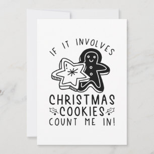 If It Involves Christmas Cookies Count Me In Thank You Card