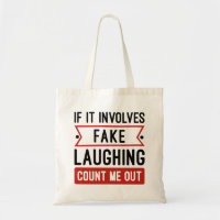 If It Involves Fake Laughing