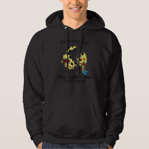 If It Involves Horses Saddles And Boots Count Me I Hoodie