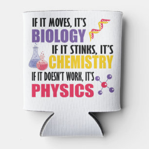 If It Moves It's Biology Can Cooler
