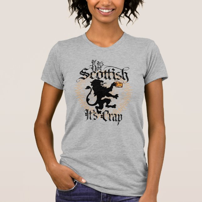 If It’s Not Scottish T-Shirt (Front)