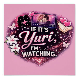 If It’s Yuri, I’m Watching Funny Yuri Anime Poster