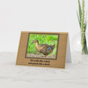 If It Walks Like a Duck - Birthday Card
