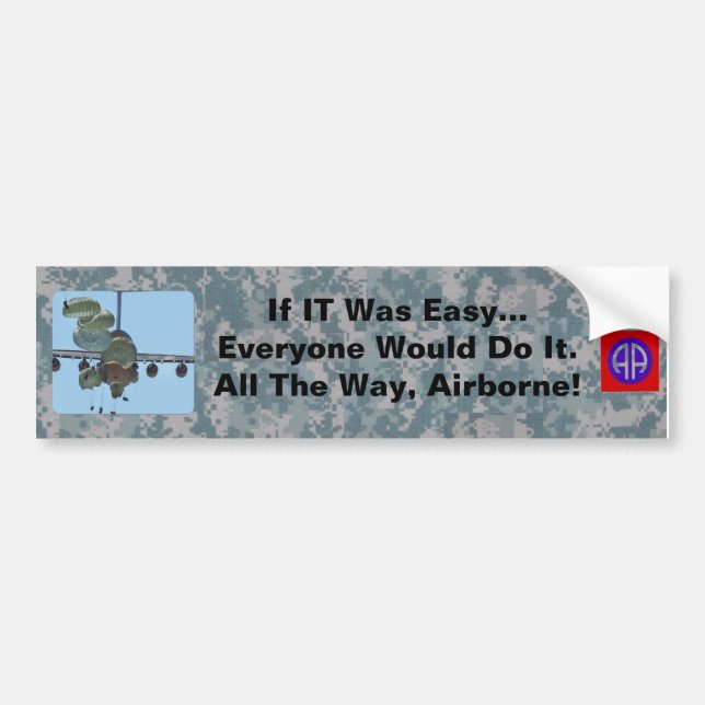 If IT Was Easy...Being a Paratrooper Bumper Sticker (Front)