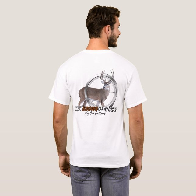 If Its Brown Its Down T-Shirt (Back Full)
