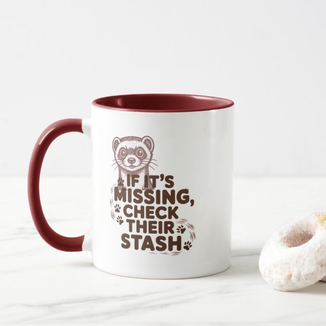 If its missing, check their stash mug (With Donut)
