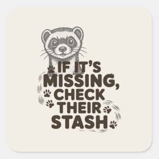 If its missing, check their stash square sticker