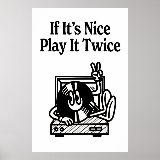 If it's nice play it twice poster (Front)
