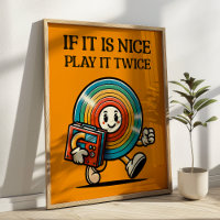 If It's Nice Play It Twice Vinyl Mascot Art